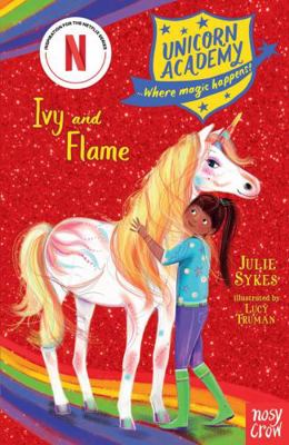 Unicorn Academy: Ivy and Flame            Book Cover