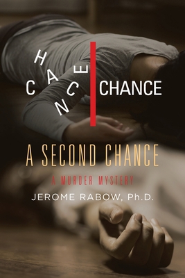 A Second Chance: A Murder Mystery 1953223370 Book Cover