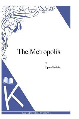 The Metropolis 1497348323 Book Cover