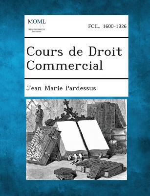 Cours de Droit Commercial [French] 1287341527 Book Cover