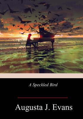 A Speckled Bird 1719042918 Book Cover