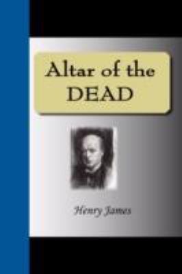 The Altar Of The Dead 1595477152 Book Cover