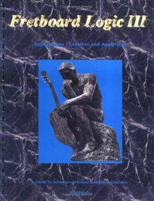 Fretboard Logic III 0962477028 Book Cover
