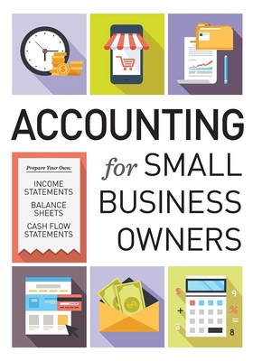 Accounting for Small Business Owners 1623159539 Book Cover
