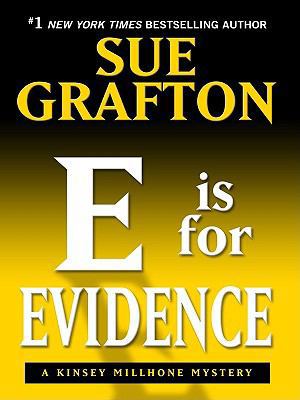 E Is for Evidence [Large Print] 1410418278 Book Cover