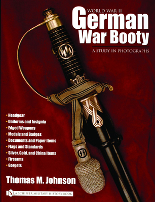 World War II German War Booty: A Study in Photo... 076431923X Book Cover