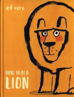 How to be a Lion 014137635X Book Cover