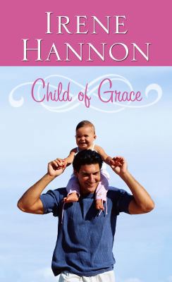 Child of Grace (Thorndike Press Large Print Chr... [Large Print] 1410440397 Book Cover