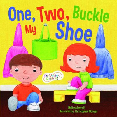 One, Two, Buckle My Shoe 1486712452 Book Cover