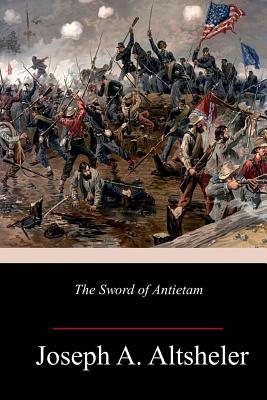 The Sword of Antietam 1986664074 Book Cover