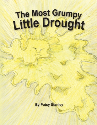 The Most Grumpy Little Drought B0F2XDSP6H Book Cover