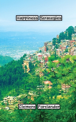 Happiness Strategies 9916881596 Book Cover