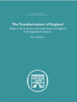 The Transformation of England (Economic History) 0415380863 Book Cover