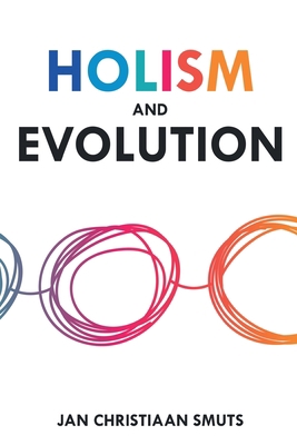Holism and Evolution 1396320660 Book Cover