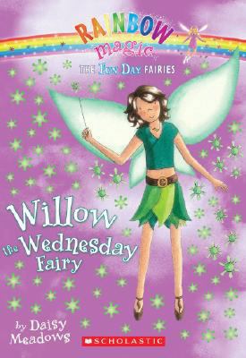 Fun Day Fairies #3: Willow the Wednesday Fairy:... 0545067588 Book Cover