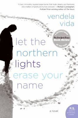 Let the Northern Lights Erase Your Name 1554681685 Book Cover