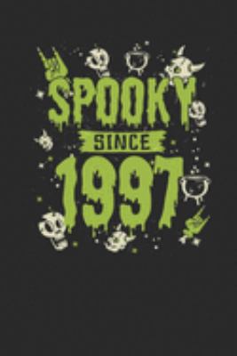 Spooky Since 1997: Small Lined Notebook – Birthday Gift and Halloween Day Gift for Kids, Teenager, Women and Men
