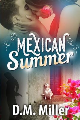 Mexican Summer 1979689709 Book Cover