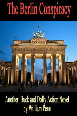 The Berlin Conspiracy 144990985X Book Cover