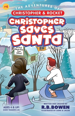 Christopher saves Santa-The Adventures of Chris... B0FLZJ68MN Book Cover