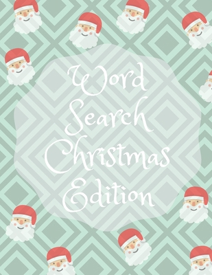 Word Search Christmas Edition: 75 Puzzle Pages ... [Large Print] 1708338063 Book Cover