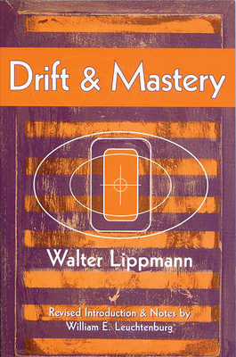 Drift and Mastery 0299106047 Book Cover