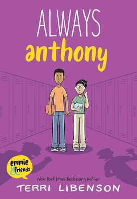 Emmie & Friends: Always Anthony: A Graphic Novel 0063320924 Book Cover