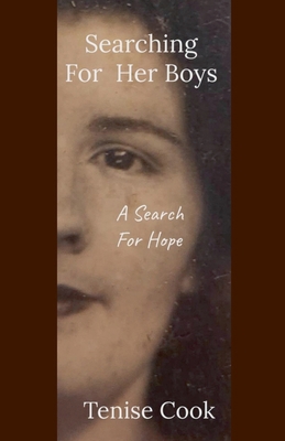 Searching For Her Boys: A Search For Hope B0CX12NQWS Book Cover