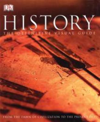 History: From the Dawn of Civilization to the P... 0756676096 Book Cover