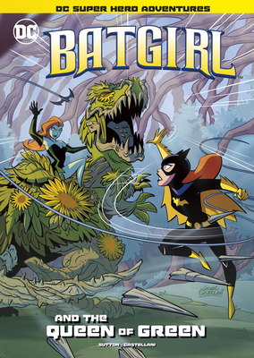 Batgirl and the Queen of Green 1515882136 Book Cover