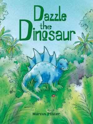 Dazzle the Dinosaur 0735822387 Book Cover