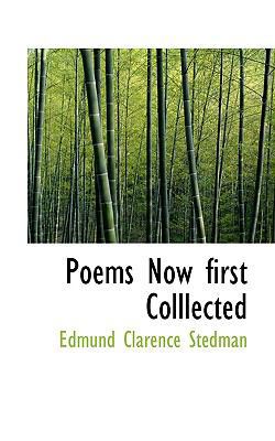 Poems Now First Colllected 1110703600 Book Cover