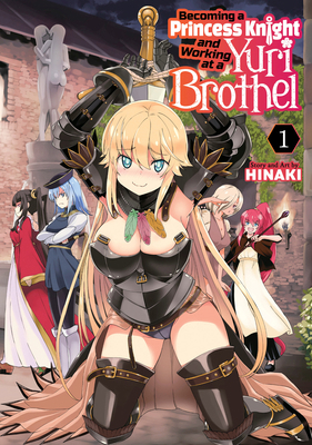 Becoming a Princess Knight and Working at a Yur... B0C85CZ25G Book Cover