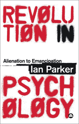 Revolution in Psychology: Alienation to Emancip... 0745325351 Book Cover
