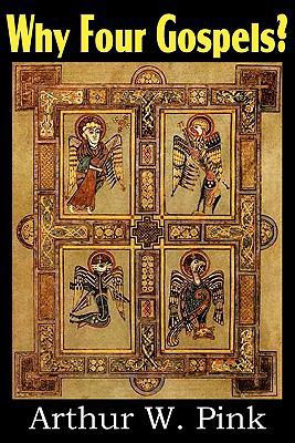 Why Four Gospels? 1612032125 Book Cover