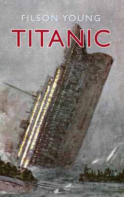 Titanic: Illustrated Edition 144561278X Book Cover