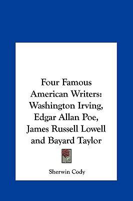 Four Famous American Writers: Washington Irving... 1161432043 Book Cover
