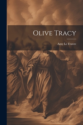 Olive Tracy 1021321303 Book Cover