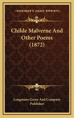 Childe Malverne And Other Poems (1872) 1168922259 Book Cover