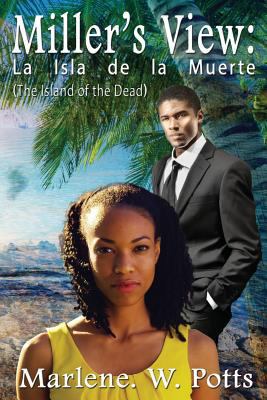 Miller's View: La Isla de la Muerte 1543221025 Book Cover