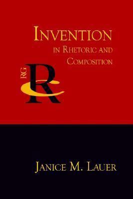 Invention in Rhetoric and Composition 1932559078 Book Cover