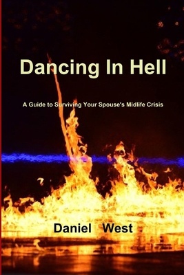 Dancing In Hell 1312291982 Book Cover