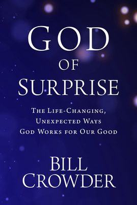 God of Surprise: The Life-Changing, Unexpected ... 1640700080 Book Cover