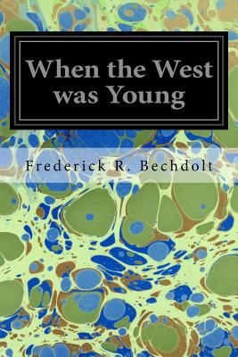 When the West was Young 1534956859 Book Cover