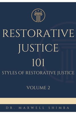Restorative Justice 101: Styles of Restorative ... B0F1RBKWZR Book Cover