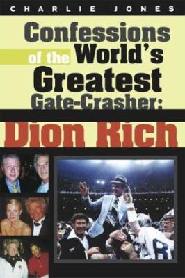 Confessions of the World's Greatest Gate Crashe... 1931643253 Book Cover