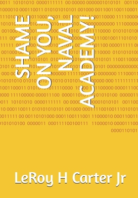 Shame on You, Naval Academy! B0F486V6SV Book Cover