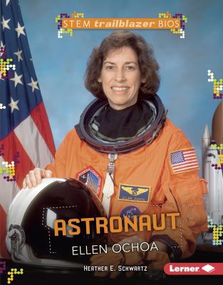 Astronaut Ellen Ochoa 1512434493 Book Cover