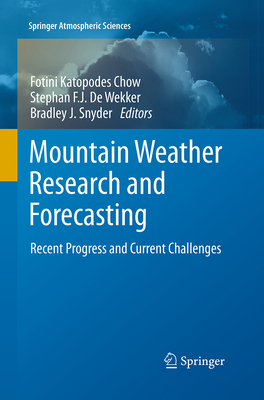Mountain Weather Research and Forecasting: Rece... 9401779023 Book Cover
