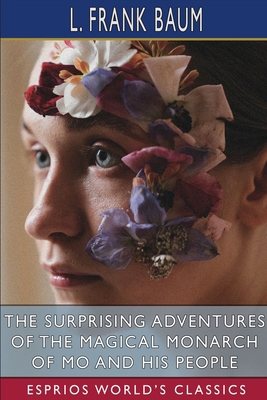 The Surprising Adventures of the Magical Monarc... B09WQB36QB Book Cover